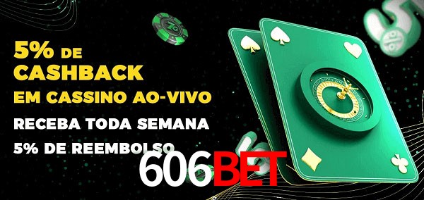 Promoções do cassino ao Vivo 606bet